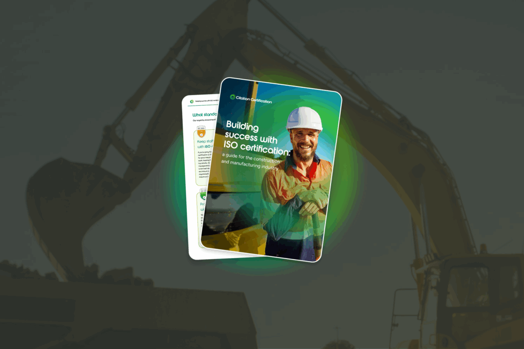 Building success with ISO certification: a guide for the construction and manufacturing industry
